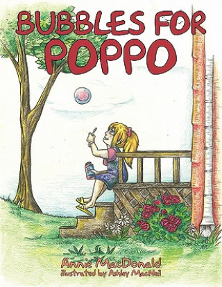 Knjiga Bubbles for Poppo Annie MacDonald