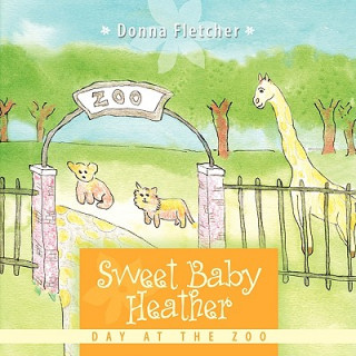 Könyv Sweet Baby Heather Donna Fletcher