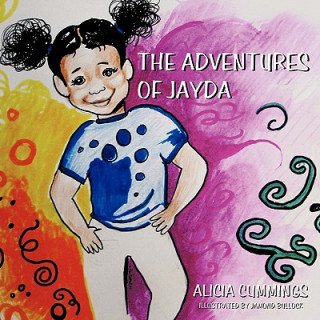 Knjiga Adventures of Jayda Alicia Cummings