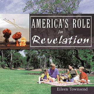 Kniha America's Role in Revelation Eileen Townsend