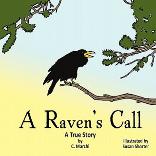Книга Raven's Call C. Marchi