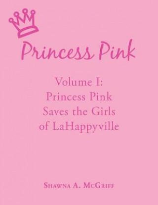 Carte Princess Pink Shawna A. McGriff