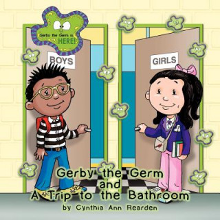 Kniha Gerby the Germ Cynthia Ann Rearden