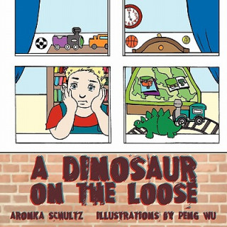 Livre Dinosaur on the Loose Aronka Schultz