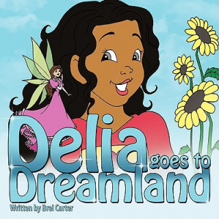 Livre Delia Goes to Dreamland Brei Carter