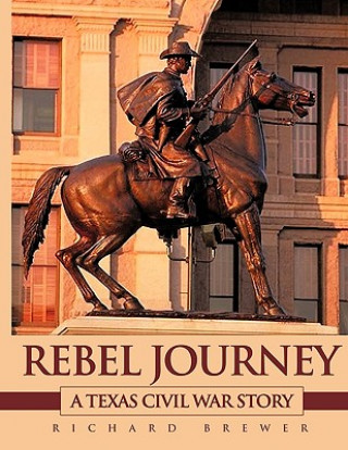 Könyv Rebel Journey Richard Brewer