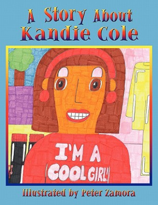 Kniha Story About Kandie Cole Peter Zamora