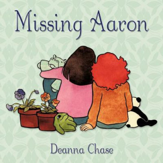 Knjiga Missing Aaron Deanna Chase