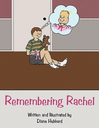 Könyv Remembering Rachel Diane Hubbard