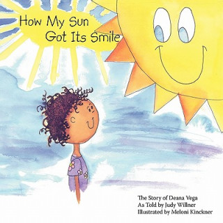 Kniha How My Sun Got Its Smile Judy Willner