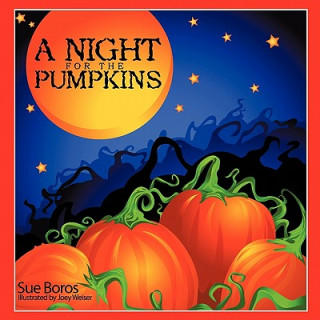 Kniha Night for the Pumpkins Sue Boros