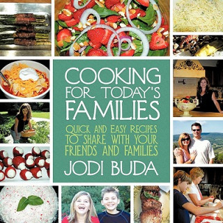 Könyv Cooking For Today's Families Jodi Buda