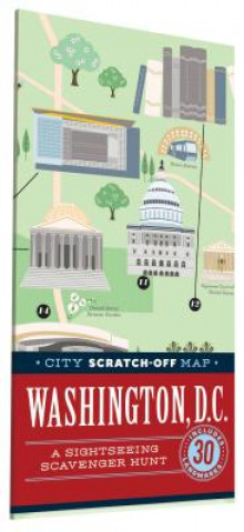 Kniha City Scratch-Off Map: Washington, D.C.: A Sightseeing Scavenger Hunt Christina Henry De Tessan