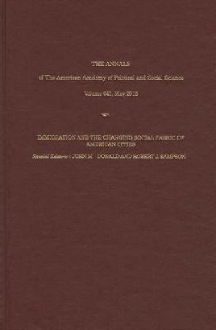 Kniha Immigration and the Changing Social Fabric of American Cities Robert J. Sampson