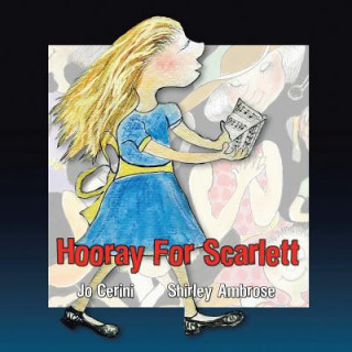 Kniha Hooray for Scarlett Jo Cerini