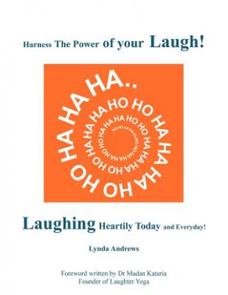 Kniha Harness The Power of your Laugh! Lynda Andrews