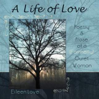 Книга Life of Love Eileen Love