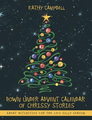 Carte Down Under Advent Calendar of Chrissy Stories Kathy Campbell