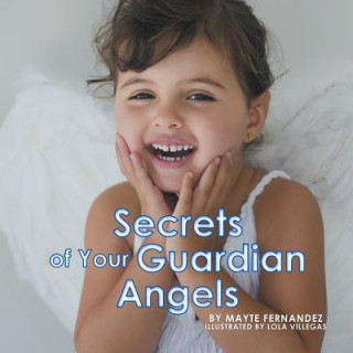 Книга Secrets of Your Guardian Angels Mayte Fernandez