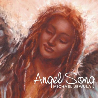 Könyv Angel Song Michael Jewula