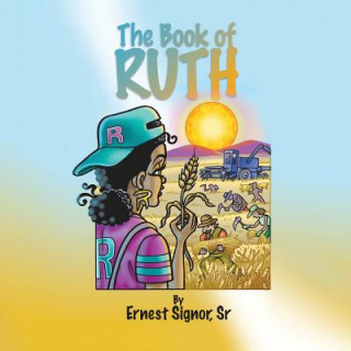 Kniha Book of Ruth S. Ernest Signor Sr