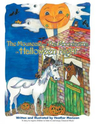 Buch Mousecat and the Moonicorns on Halloween Night Heather MacLean