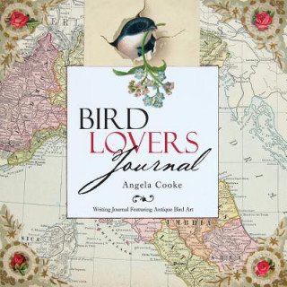 Kniha Bird Lovers Journal Angela Cooke