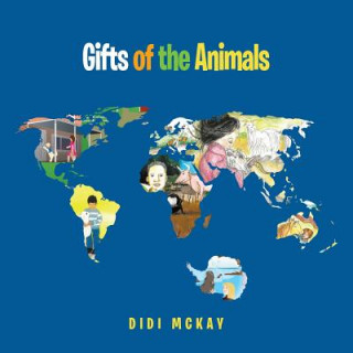 Kniha Gifts of the Animals Didi McKay
