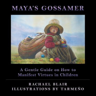 Книга Maya's Gossamer Rachael Blair