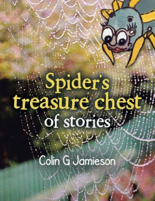 Книга Spider's treasure chest of stories Colin G. Jamieson