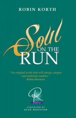 Kniha Soul on the Run Robin Korth