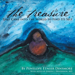 Kniha Treasure That Came Into the World to Find Its Self. Penelope Etnier Dinsmore