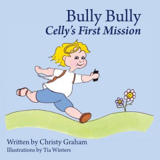 Buch Bully Bully Christy Graham