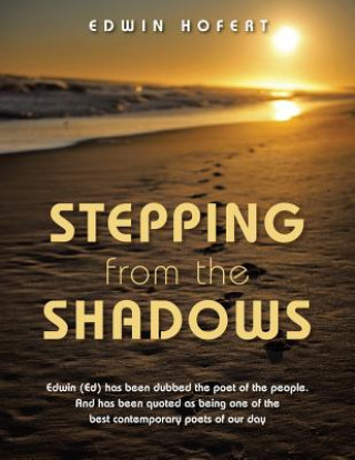 Knjiga Stepping from the Shadows Edwin Hofert