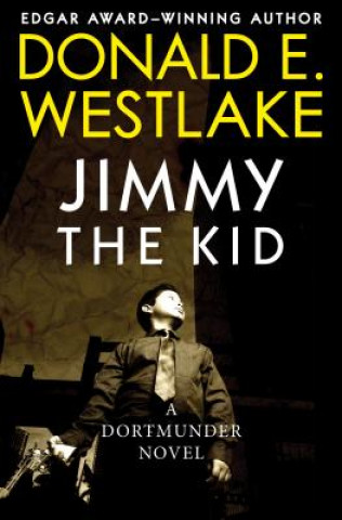 Carte Jimmy the Kid Donald E. Westlake