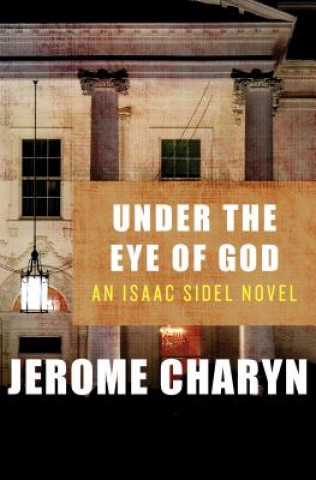 Kniha Under the Eye of God Jerome Charyn