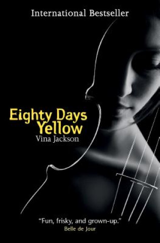 Könyv Eighty Days Yellow Vina Jackson