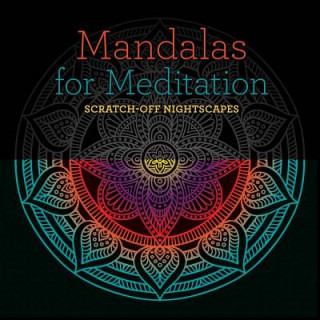 Kniha Mandalas for Meditation: Scratch-Off Nightscapes Lark Crafts