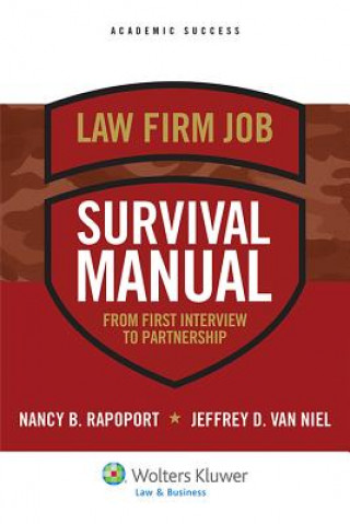 Книга Law Firm Job Survival Manual: From First Interview to Partnership Rapoport