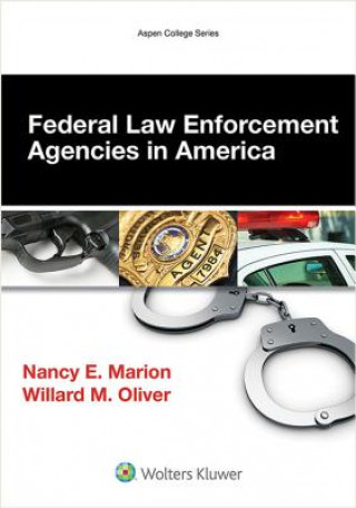 Carte Federal Law Enforcement Agencies in America Nancy E. Marion