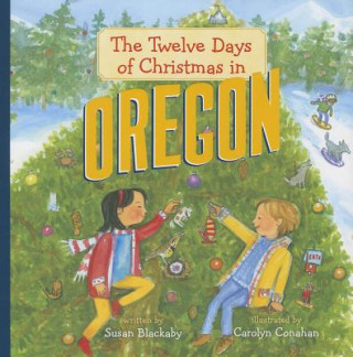 Kniha The Twelve Days of Christmas in Oregon Susan Blackaby