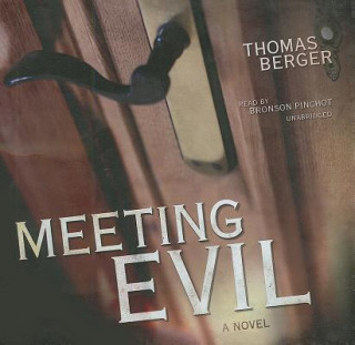 Hanganyagok Meeting Evil Thomas Berger
