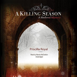 Audio A Killing Season: A Medieval Mystery Priscilla Royal