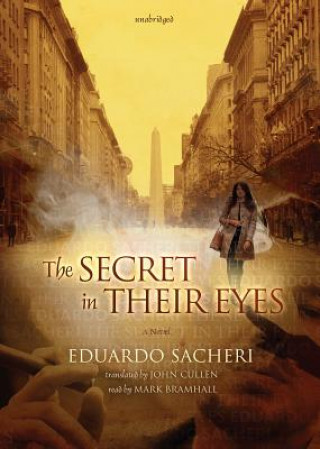 Audio The Secret in Their Eyes Eduardo Sacheri