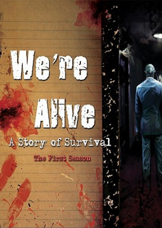 Audio We're Alive: A Story of Survival: The First Season Kc Wayland