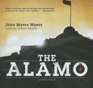 Hanganyagok The Alamo John Myers Myers