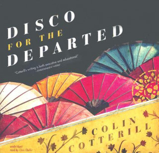 Audio Disco for the Departed Colin Cotterill