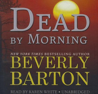 Audio Dead by Morning Beverly Barton
