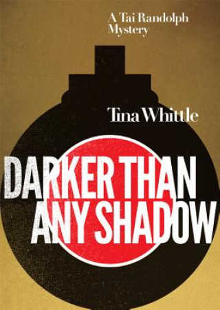 Digital Darker Than Any Shadow Tina Whittle
