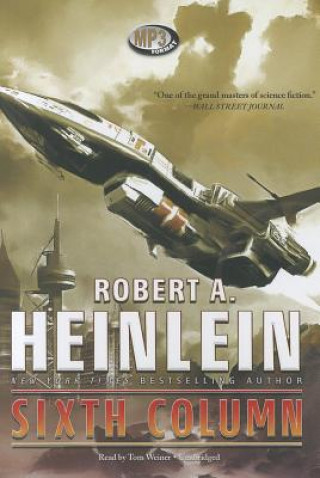 Digital Sixth Column Robert A. Heinlein